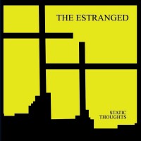 Purchase The Estranged - Static Thoughts