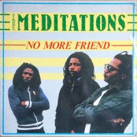 Purchase The Meditations - No More Friend