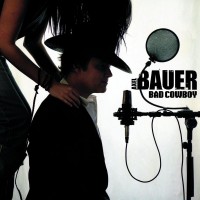 Purchase Axel Bauer - Bad Cowboy