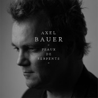 Purchase Axel Bauer - Peaux De Serpent