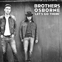 Purchase Brothers Osborne - Let's Go There (CDS)