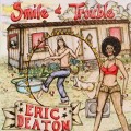 Buy Eric Deaton - Smile At Trouble Mp3 Download