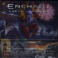 Purchase Enchant - A Dream Imagined... (The Complete Collection 1993 - 2014) CD10