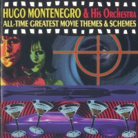 Purchase Hugo Montenegro - All-Time Greatest Movie Themes & Schemes