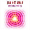 Buy Jim Ottaway - Invisible Vortex Mp3 Download