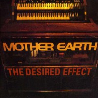 Purchase Mother Earth - The Desired Effect