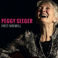 Purchase Peggy Seeger - First Farewell