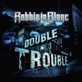 Buy Robbie Lablanc - Double Trouble Mp3 Download
