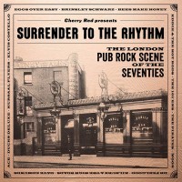 Purchase VA - Surrender To The Rhythm: The London Pub Rock Scene Of The 70S CD1