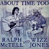 Purchase Ralph McTell - About Time Too (With Wizz Jones)