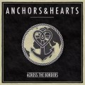 Buy Anchors & Hearts - Across The Borders Mp3 Download