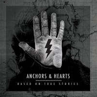 Purchase Anchors & Hearts - Based On True Stories