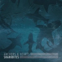 Purchase Anchors & Hearts - Sharkbites