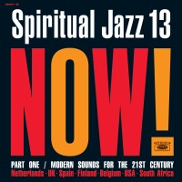 Purchase VA - Spiritual Jazz 13: Now! Pt. 1