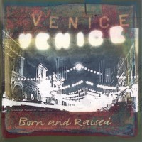 Purchase venice - Born And Raised