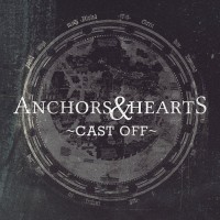 Purchase Anchors & Hearts - Cast Off (EP)