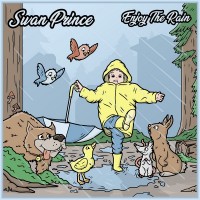 Purchase Swan Prince - Enjoy The Rain (EP)