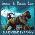 Buy "Blue" Gene Tyranny - Degrees Of Freedom Found CD1 Mp3 Download