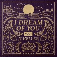 Purchase Jj Heller - I Dream Of You Vol. 1