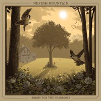 Purchase Nefesh Mountain - Songs For The Sparrows