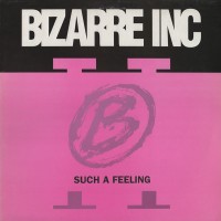 Purchase Bizarre Inc - Such A Feeling (MCD)