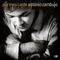 Buy Antonio Zambujo - Por Meu Cante Mp3 Download