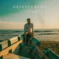 Purchase Evan Craft - Desesperado (CDS)