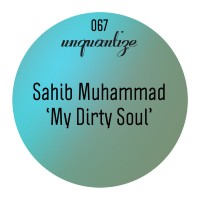 Purchase Sahib Muhammad - My Dirty Soul (CDS)