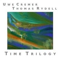 Purchase Thomas Rydell & Uwe Cremer - Time Trilogy