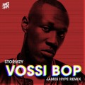 Buy Stormzy - Vossi Bop (James Hype Remix) (CDS) Mp3 Download