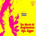 Buy Elton John - The World Of Regimental Sgt. Zippo Mp3 Download