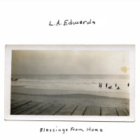 Purchase L.A. Edwards - Blessings From Home