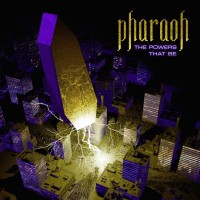 Purchase Pharaoh - The Powers That Be
