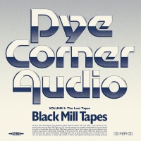 Purchase Pye Corner Audio - Black Mill Tapes Vol. 5: The Lost Tapes