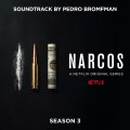 Purchase Pedro Bromfman - Narcos - Season 3 (A Netflix Original Series Soundtrack) Mp3 Download