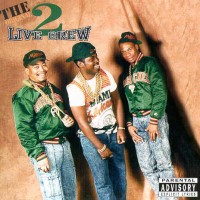 Purchase The 2 Live Crew - The Original 2 Live Crew