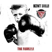 Purchase Kent Hilli - The Rumble