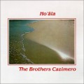 Buy The Brothers Cazimero - Ho'āla (Vinyl) Mp3 Download