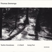 Purchase Thomas Demenga - Toshio Hosokawa - J. S. Bach - Isang Yun CD1
