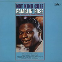 Purchase Nat King Cole - Ramblin' Rose (Vinyl)