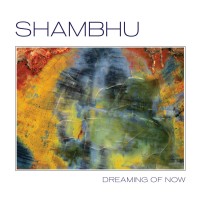 Purchase Shambhu - Dreaming Of Now