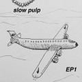 Buy Slow Pulp - EP1 Mp3 Download