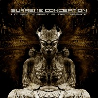 Purchase Supreme Conception - Liturgy Of Spiritual Disturbance (EP)