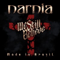 Purchase Narnia - We Still Believe: Made In Brazil