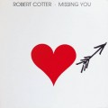 Buy Robert Cotter - Missing You (Vinyl) Mp3 Download