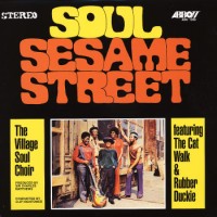 Purchase The Village Soul Choir - Soul Sesame Street (Vinyl)