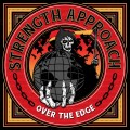 Buy Strength Approach - Over The Edge Mp3 Download
