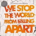 Buy Alcoholic Faith Mission - We Stop The World From Falling Apart Mp3 Download