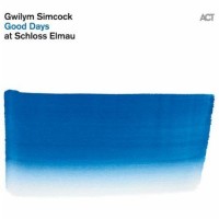 Purchase Gwilym Simcock - Good Days At Schloss Elmau