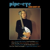 Purchase Pipe-Eye - Laugh About Life